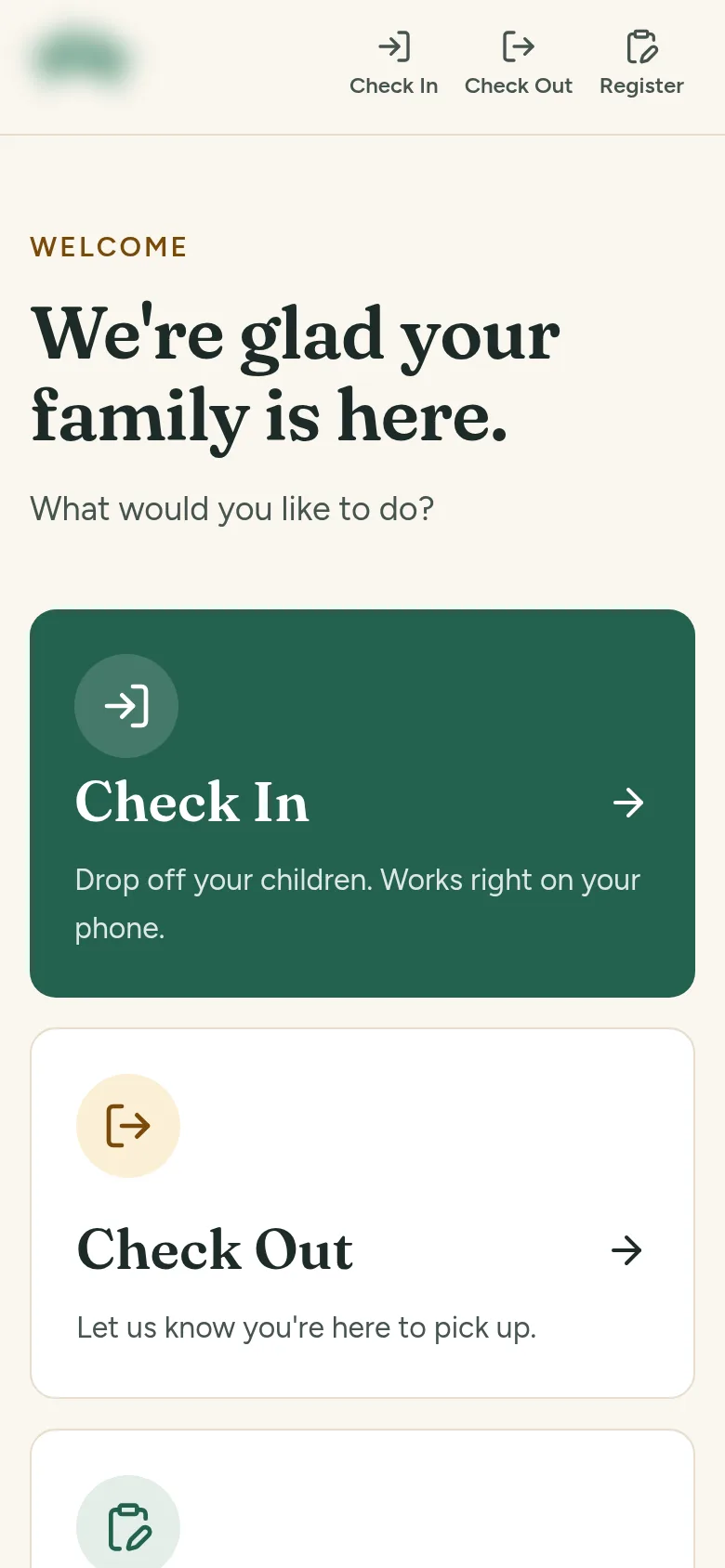 Start screen on a phone: “We're glad your family is here.” with Check In, Check Out and Register options.